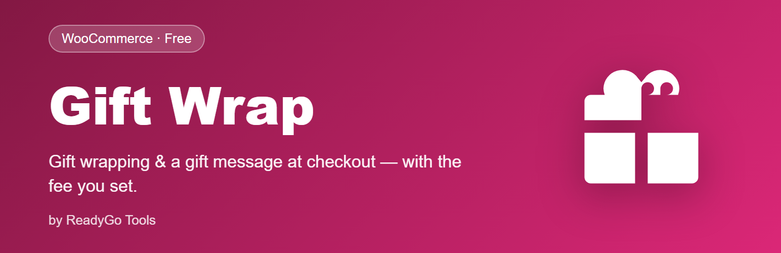 ReadyGo Gift Wrap – Gift Wrapping, Gift Message & Wrapping Fee for WooCommerce