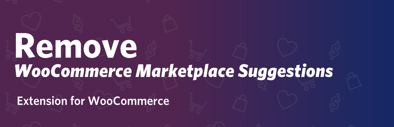 Remove Marketplace Suggestions for WooCommerce
