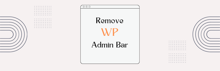 Remove WP Admin Bar