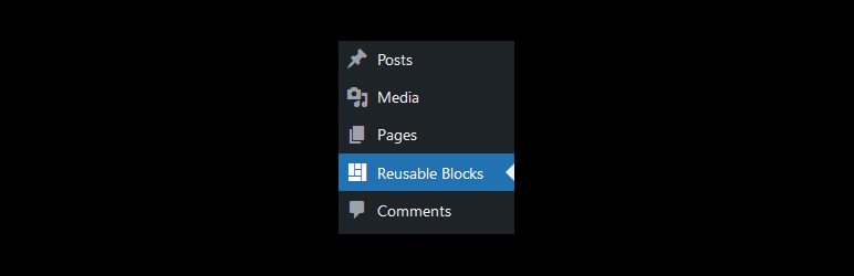 Reusable Blocks Admin Menu Option