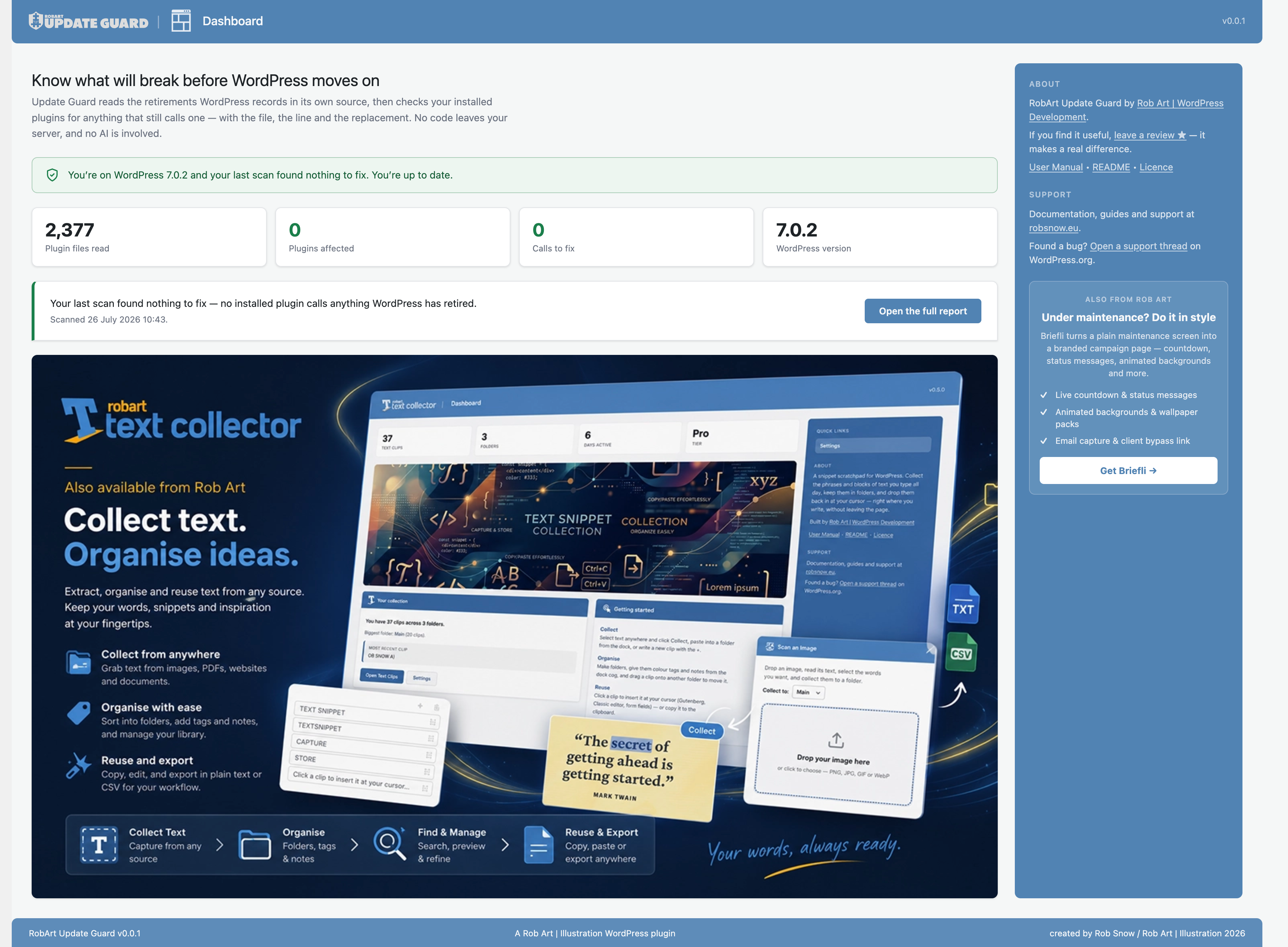 The Dashboard — an at-a-glance summary of your last scan, with a heads-up when WordPress has an update waiting or has moved on since you last scanned.