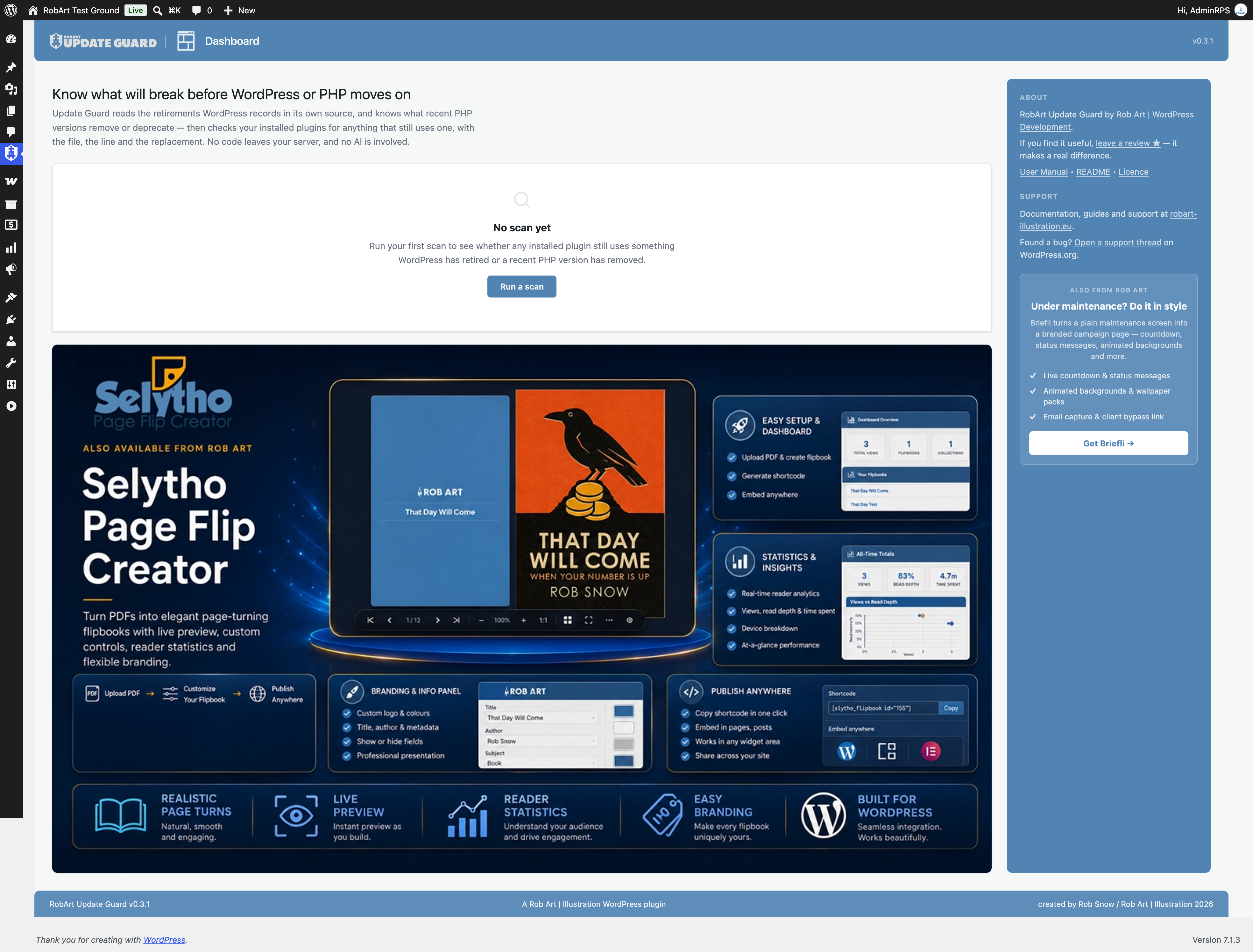 The Dashboard — an at-a-glance summary of your last scan, with a heads-up when WordPress has an update waiting or has moved on since you last scanned.