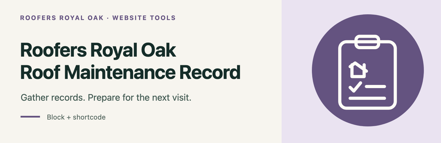 WordPress 外掛 Roofers Royal Oak Roof Maintenance Record 的封面圖片