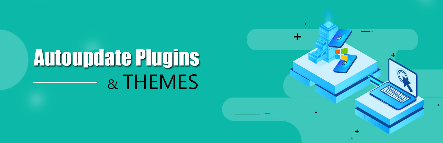Autoupdate Plugins & Themes
