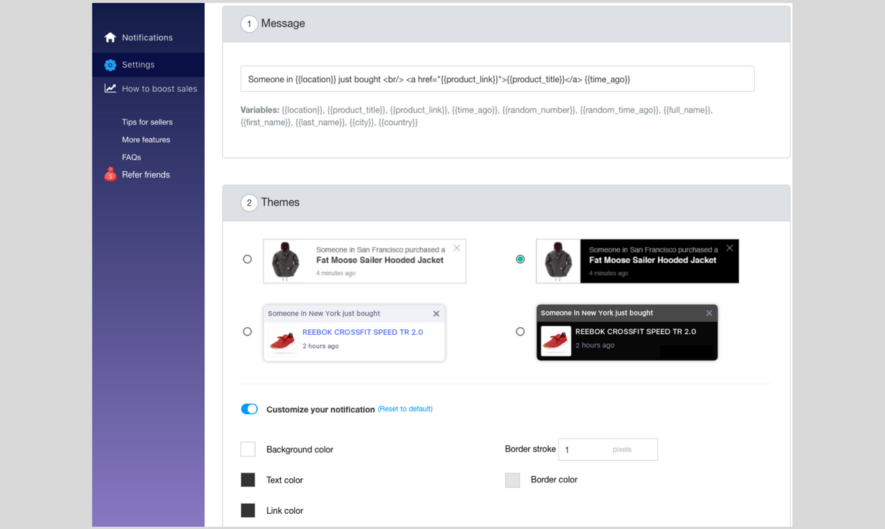 Design message and theme of notifications to match with your store's theme