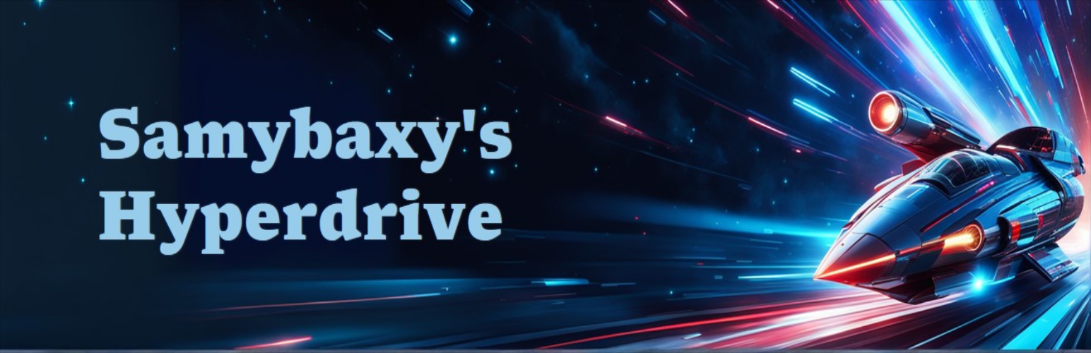 Samybaxy's Hyperdrive