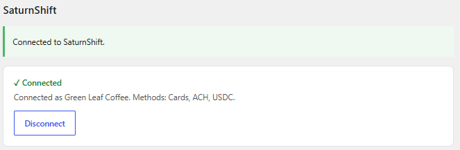 Connected state showing the enabled payment methods pulled from SaturnShift.