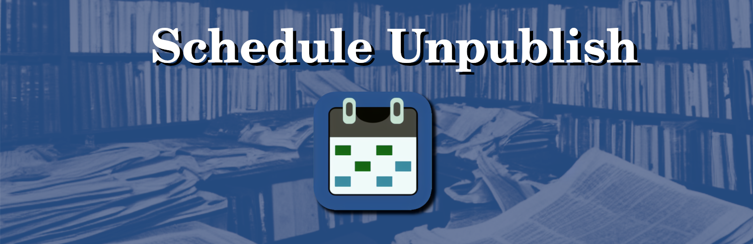 Schedule Unpublish