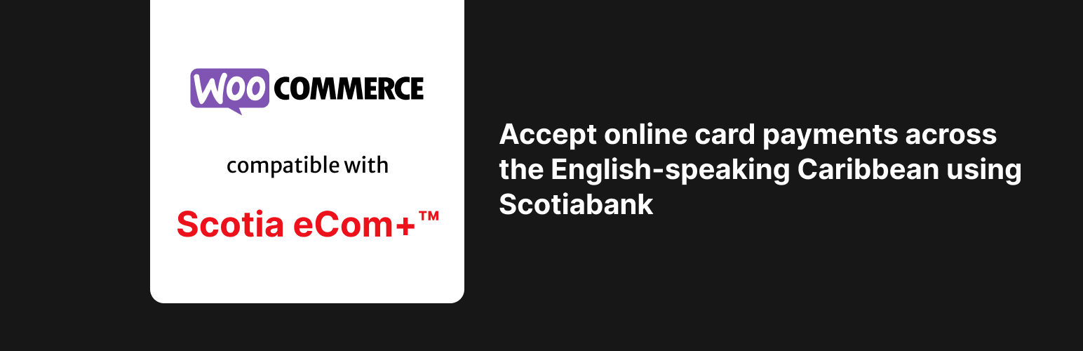 Scotiabank Payment Gateway for WooCommerce