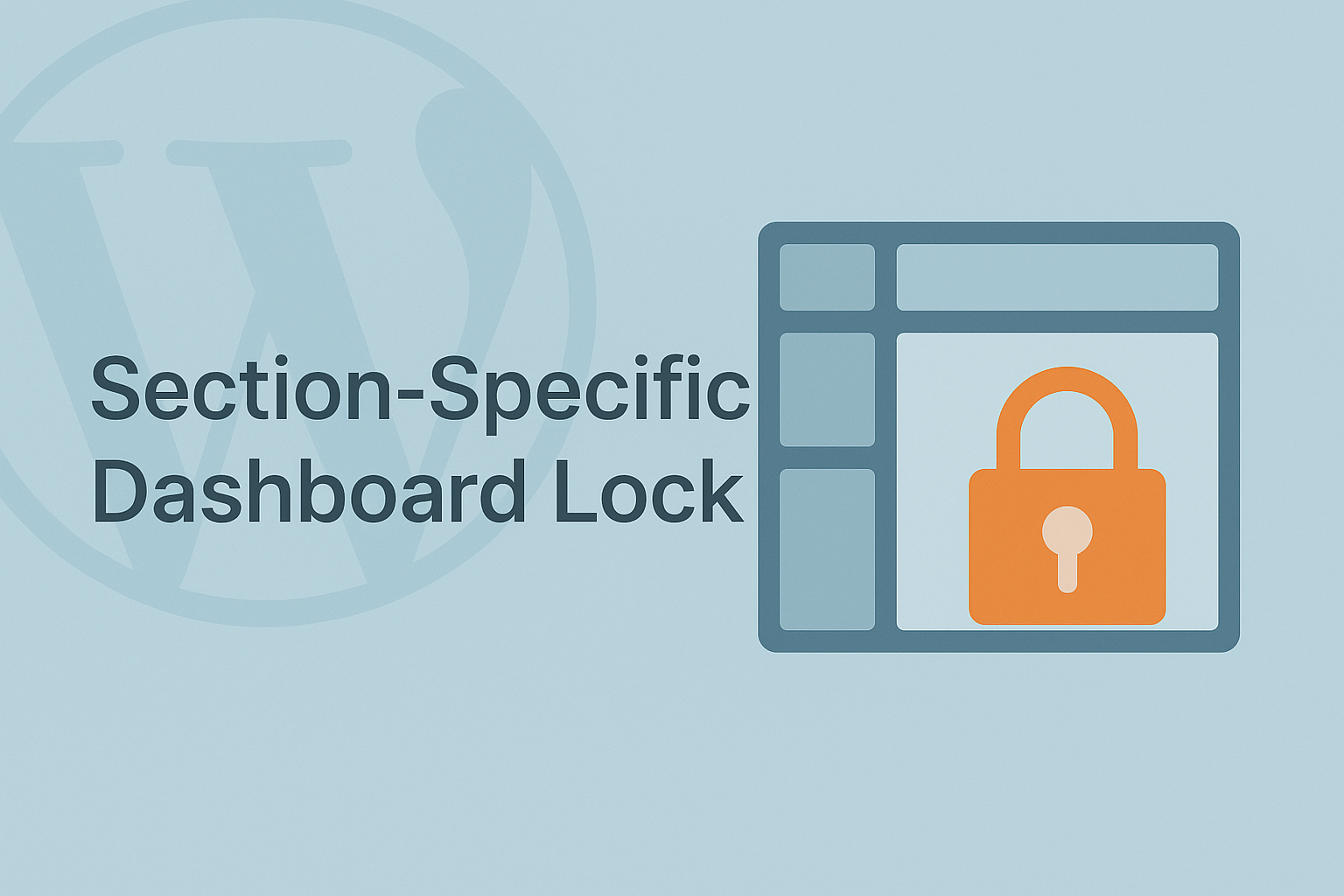 Section-Specific Dashboard Lock