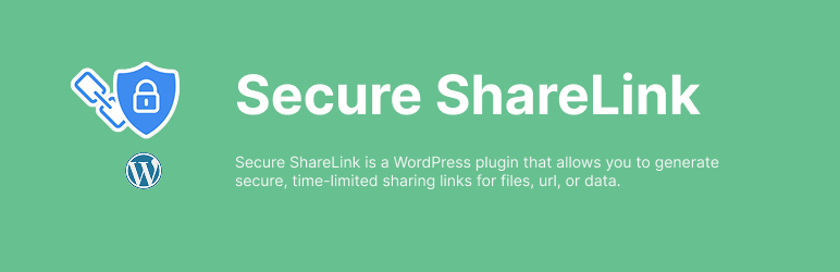 Secure ShareLink – Generate, manage, and secure temporary share links for files, 301 Redirect, and add data preview.