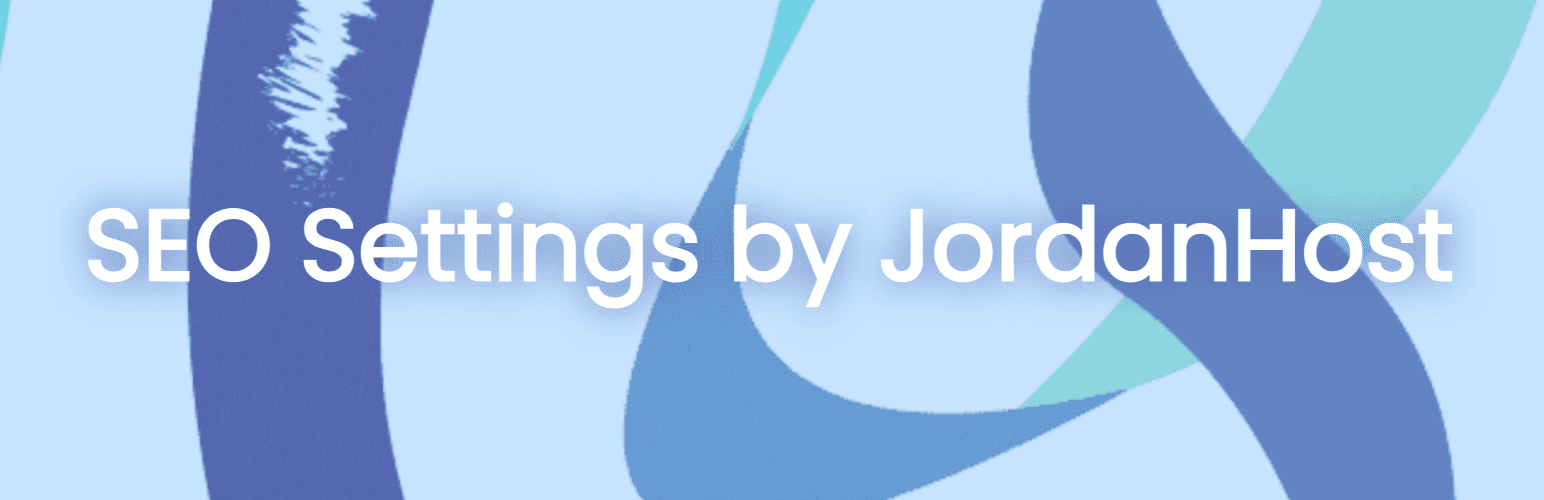 SEO Settings by JordanHost – Automated SEO (built-in AI)