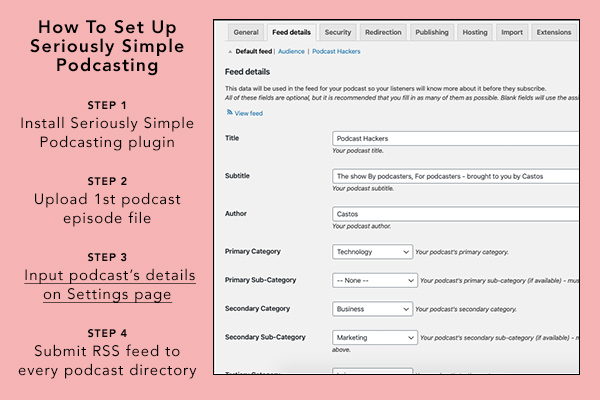 Step 3 to set up Seriously Simple Podcasting is to complete the podcast's RSS feed details. This includes things like the podcast's name, category selection, and cover art image. If you host your podcast with Castos, these details will automatically sync with your Castos dashboard.