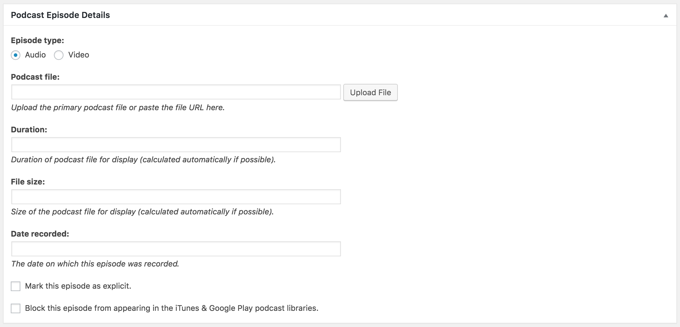 Upload audio or video episode files directly to WordPress.