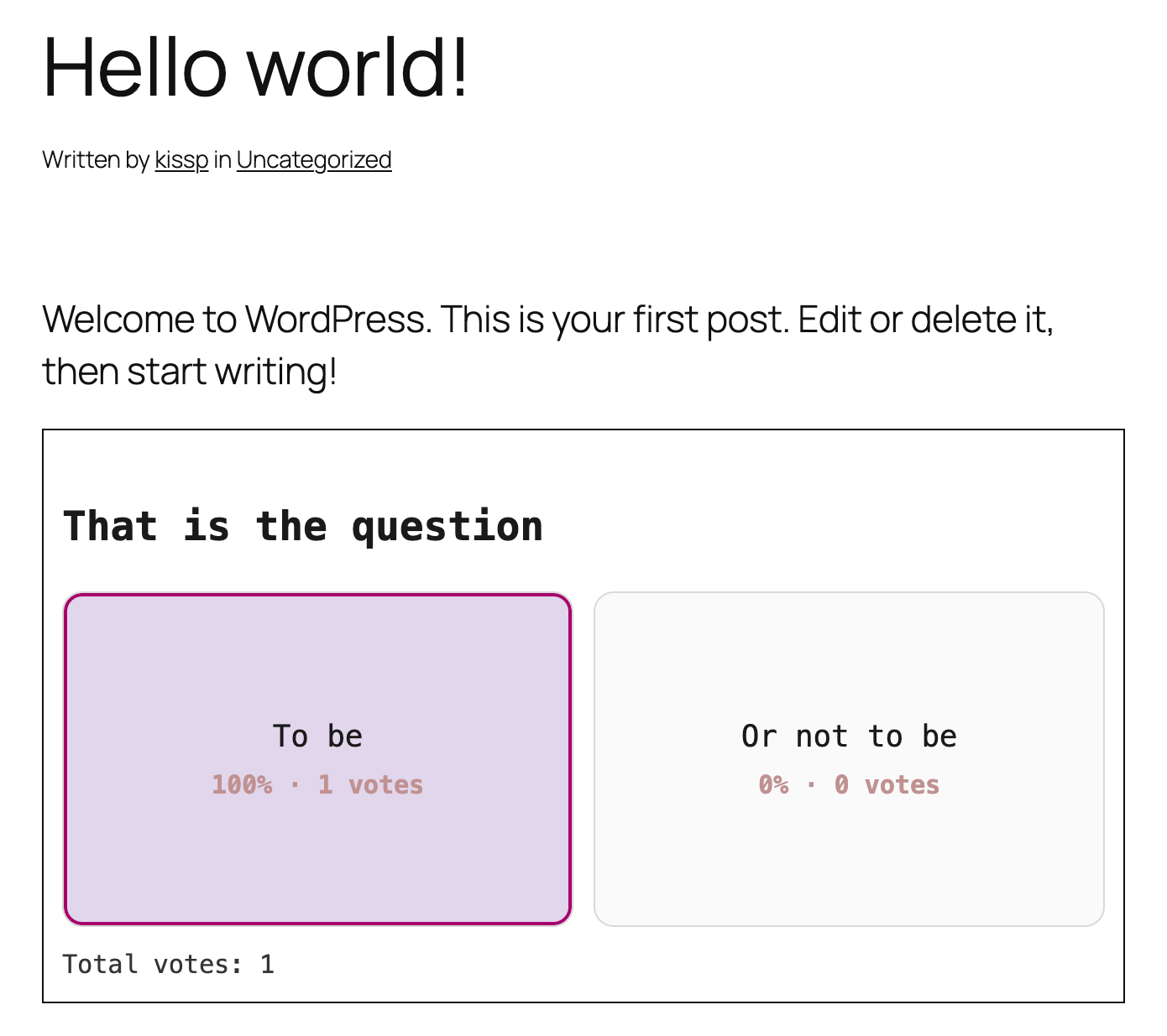 The same dilemma right after voting: the chosen option is highlighted, both cards show percentage and vote count, and the total appears below. (Shown with custom colours; the defaults are a pale blue winner and a near-white runner-up.)