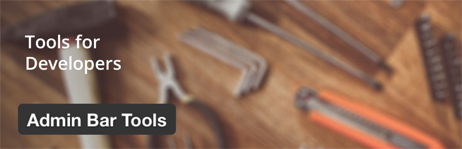 Admin Bar Tools