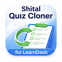 Shital Quiz Cloner for LearnDash