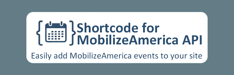 WordPress 外掛 Shortcode for MobilizeAmerica API 的封面圖片。