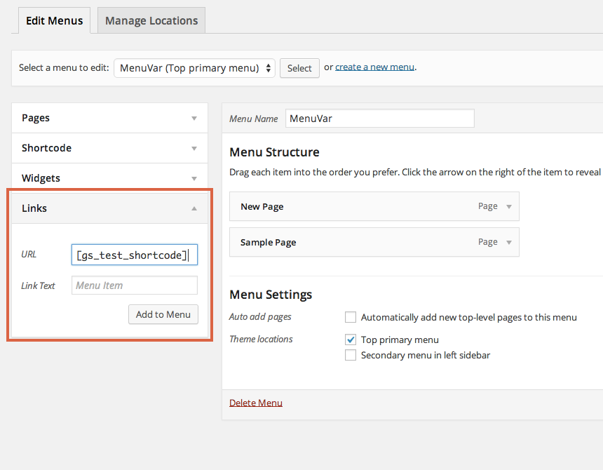 Old Method: In the <em>Links</em> box, add your shortcode in the URL field.