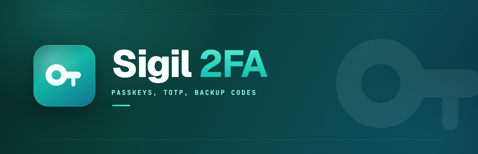 Sigil – Passkeys and Two-Factor Authentication
