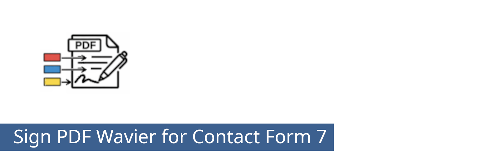 Sign PDF Waiver for Contact Form 7