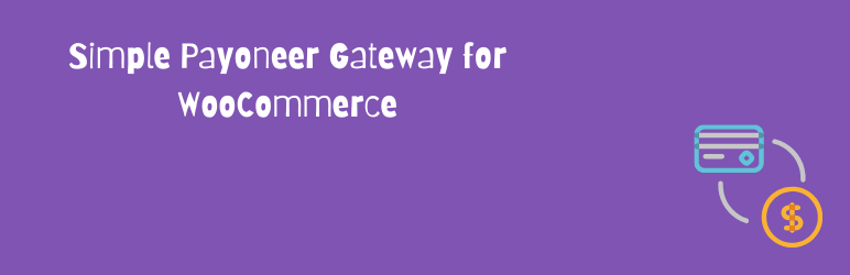 Simple Payoneer Offsite Gateway for WooCommerce