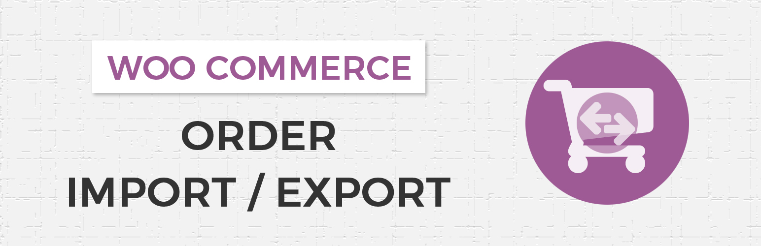 Simple WC order Export/Import