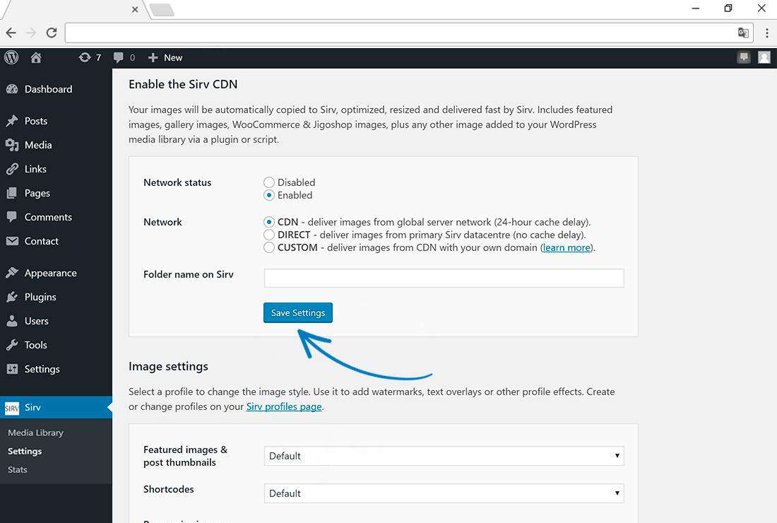 Enable the WordPress CDN plugin.