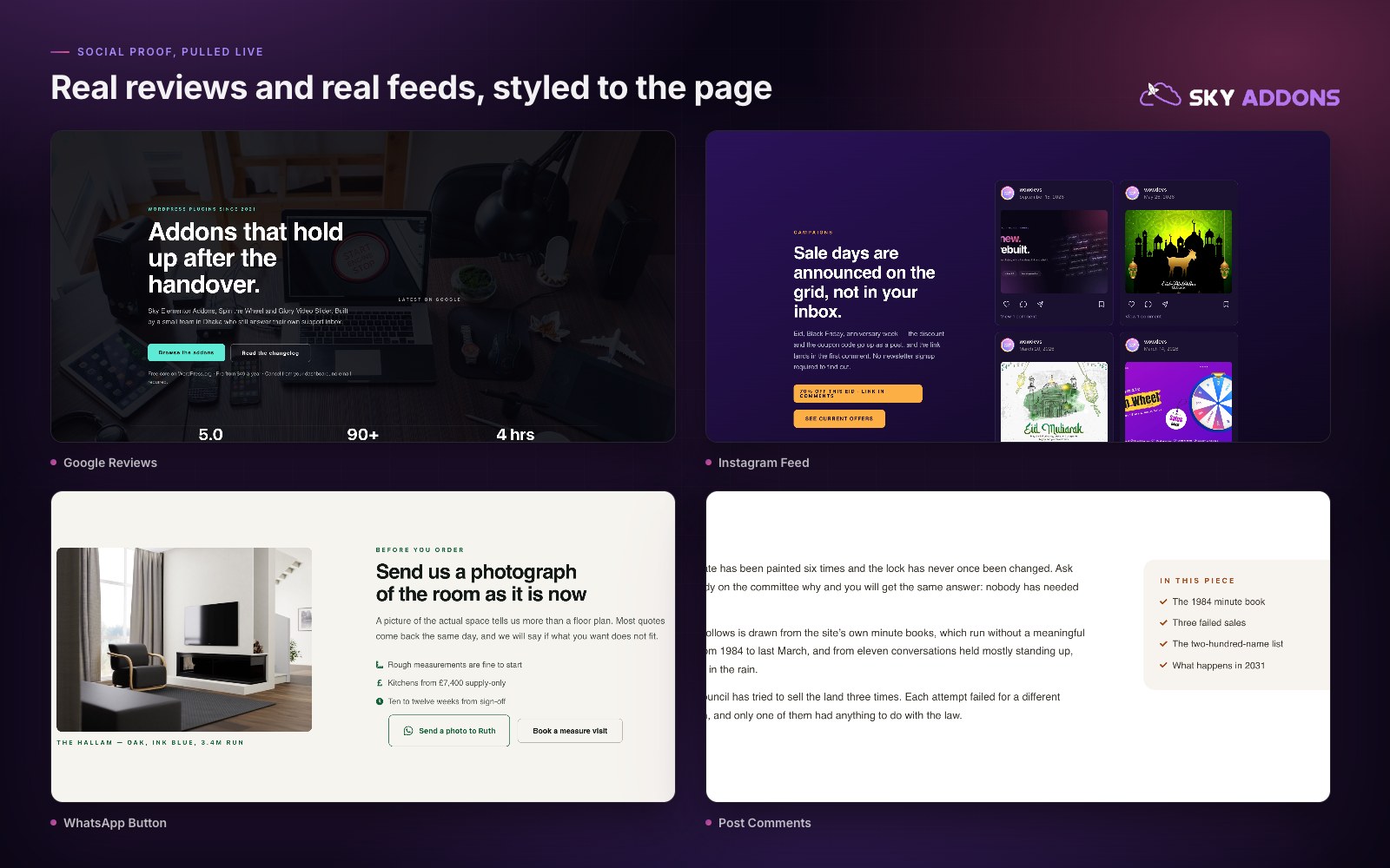 Live social proof and one-tap contact: Google Reviews, Instagram Feed, WhatsApp Button and Post Comments.