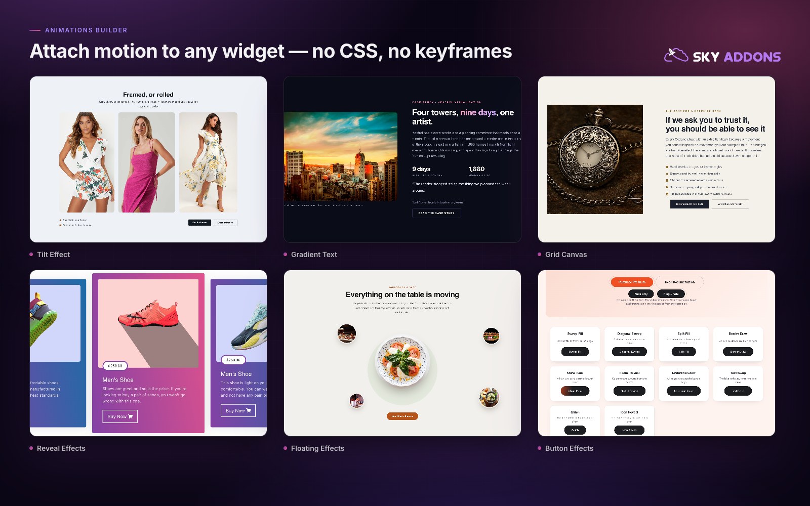 The animations builder: extensions that attach motion to any Elementor widget — tilt, gradient text, grid canvas, button effects, reveal on scroll and floating motion, with no CSS and no keyframes.