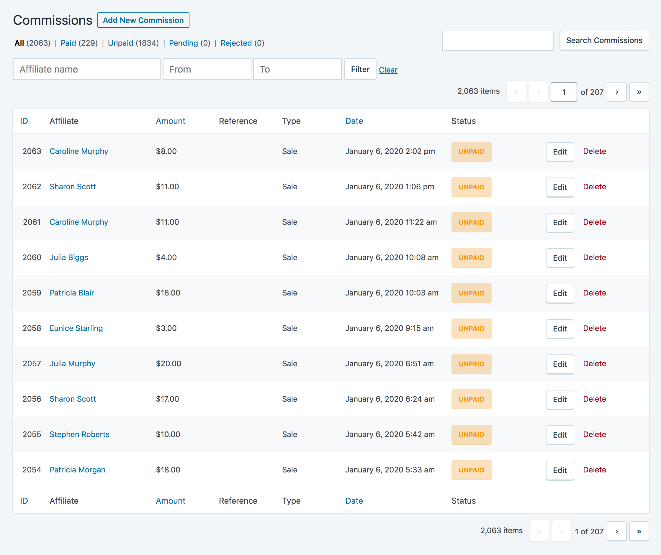 Commissions generated by affiliates. List can be filtered by affiliate, dates and commission status.