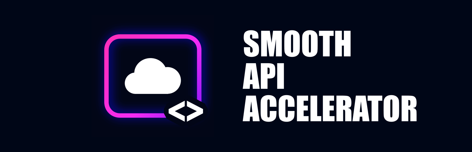 Smooth API Accelerator