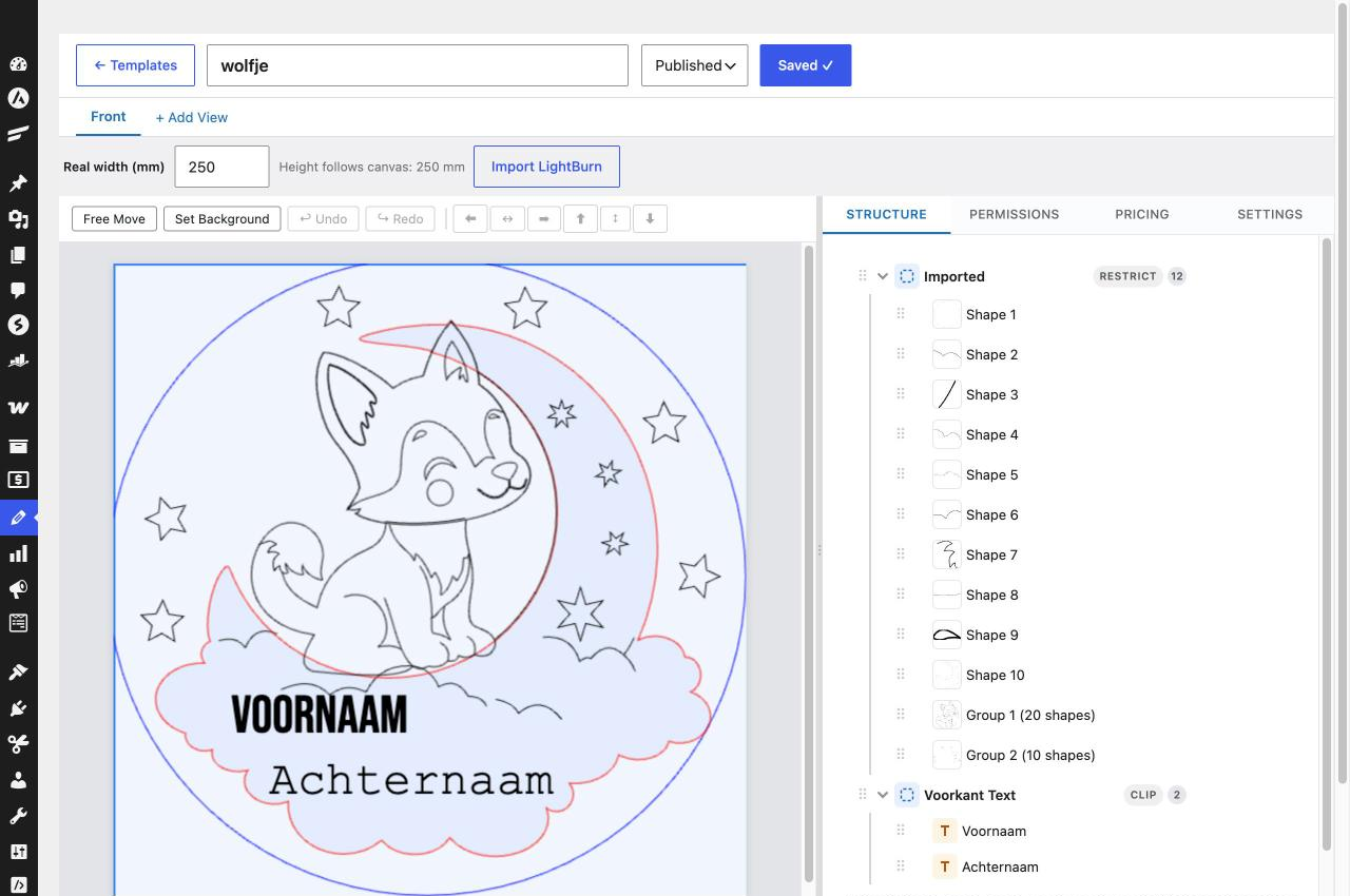 The template builder: imported vector artwork and text zones on a canvas, with a layer tree, per-zone permissions, pricing rules and LightBurn import.