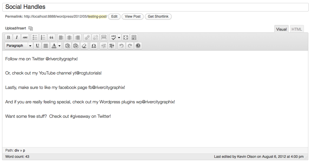 Use the easy shorthand with your social handles in your content.