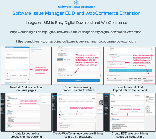 Get insight on your products linking them to issues using <a href="https://emdplugins.com/plugin-features/software-issue-manager-woocommerce-addon/?pk_campaign=software-issue-manager-com&amp;pk_kwd=screenshots">SIM WooCommerce</a> and <a href="https://emdplugins.com/plugin-features/software-issue-manager-easy-digital-downloads-addon/?pk_campaign=software-issue-manager-com&amp;pk_kwd=screenshots">SIM Easy Digital Downloads</a>