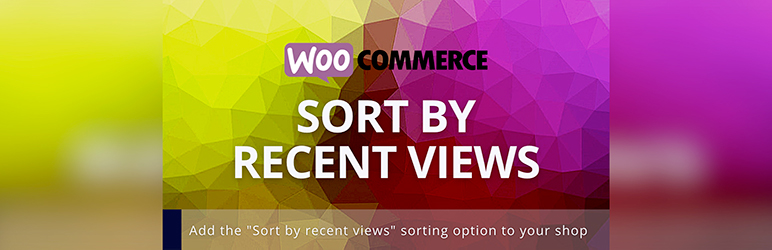 Sort By Recent Views For WooCommerce
