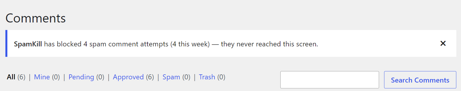 The Comments screen: spam stopped this week, and a moderation queue that stays empty.