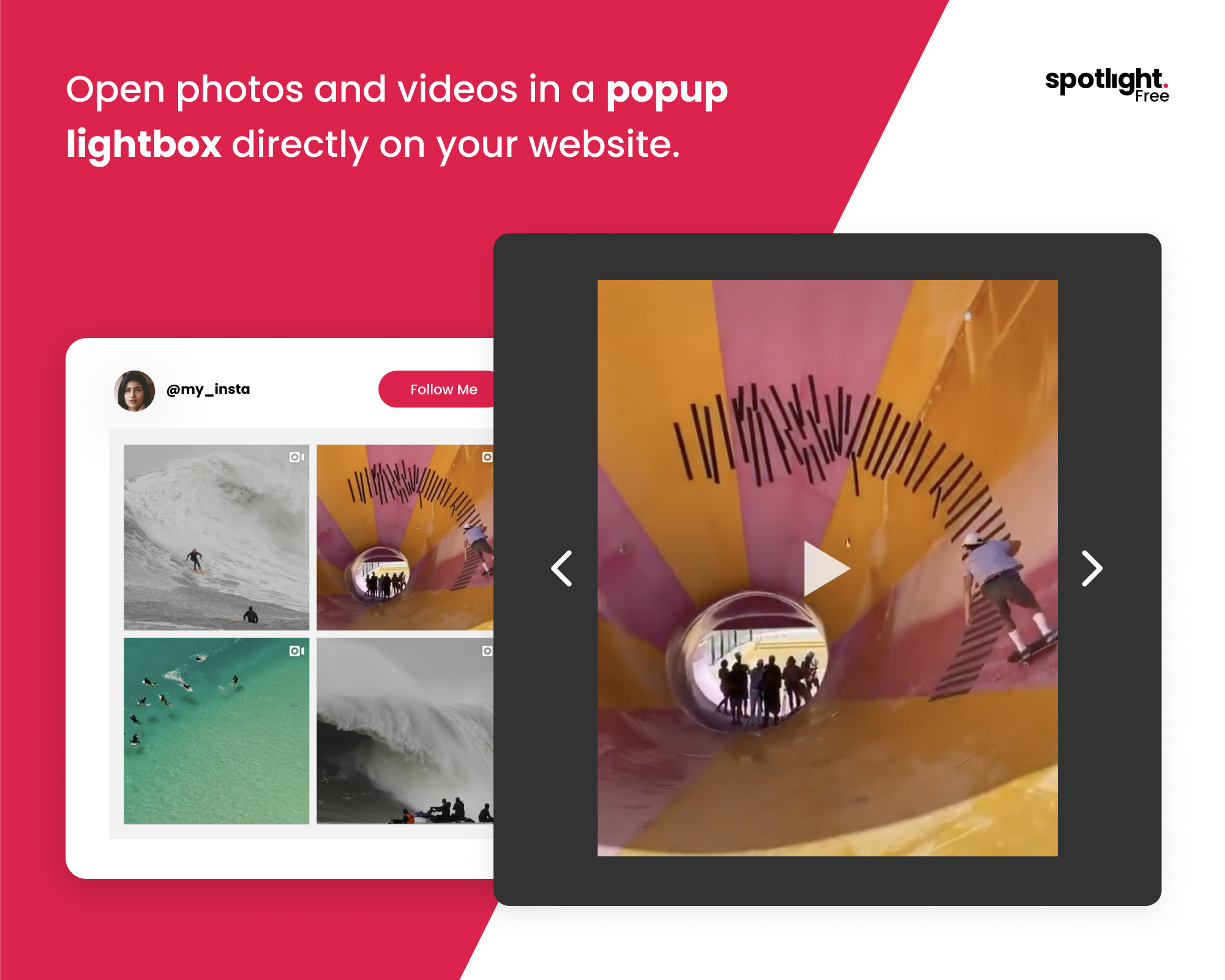 Spotlight includes a free popup lightbox to display your Instagram photos, videos, and reels.