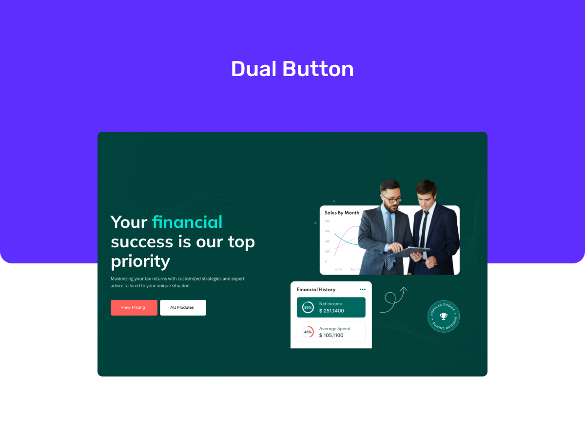 Dual Button Module - This is a module that allows you to encourage user interaction and call-to-action with the Dual Button module. Display two distinct buttons side by side, each with its own customizable text, link, and design options.