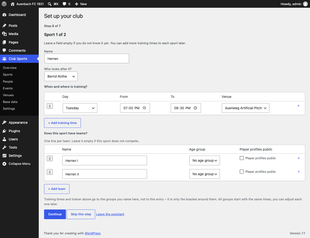 The setup assistant: it asks what your club has, one thing at a time, and creates exactly that. Name your teams and you enter the training time once - it goes to all of them.