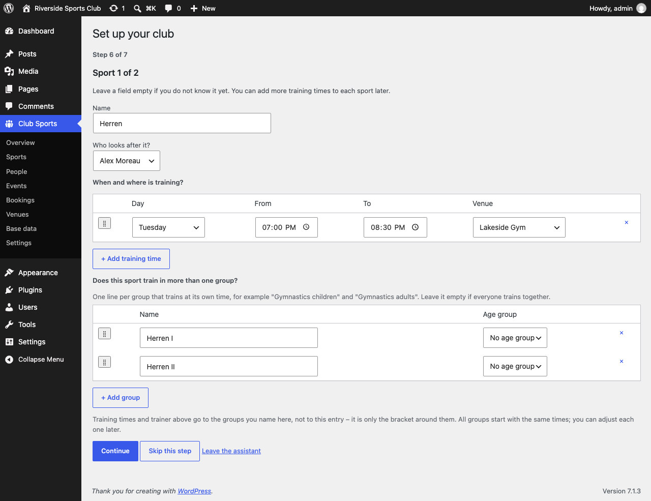 The setup assistant: it asks what your club has, one thing at a time, and creates exactly that. Name your teams and you enter the training time once - it goes to all of them.