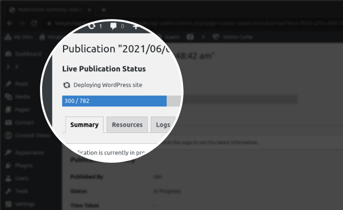 Monitor the status of your publications while they happen and review details of past publications to easily troubleshoot any issues.