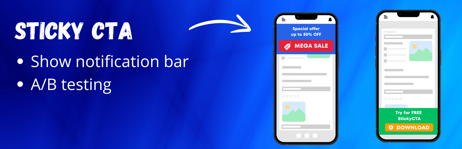 WordPress 外掛 Sticky CTA – Sticky Floating Notification bar, Buttons, Call To Action A/B Testing 的封面圖片。