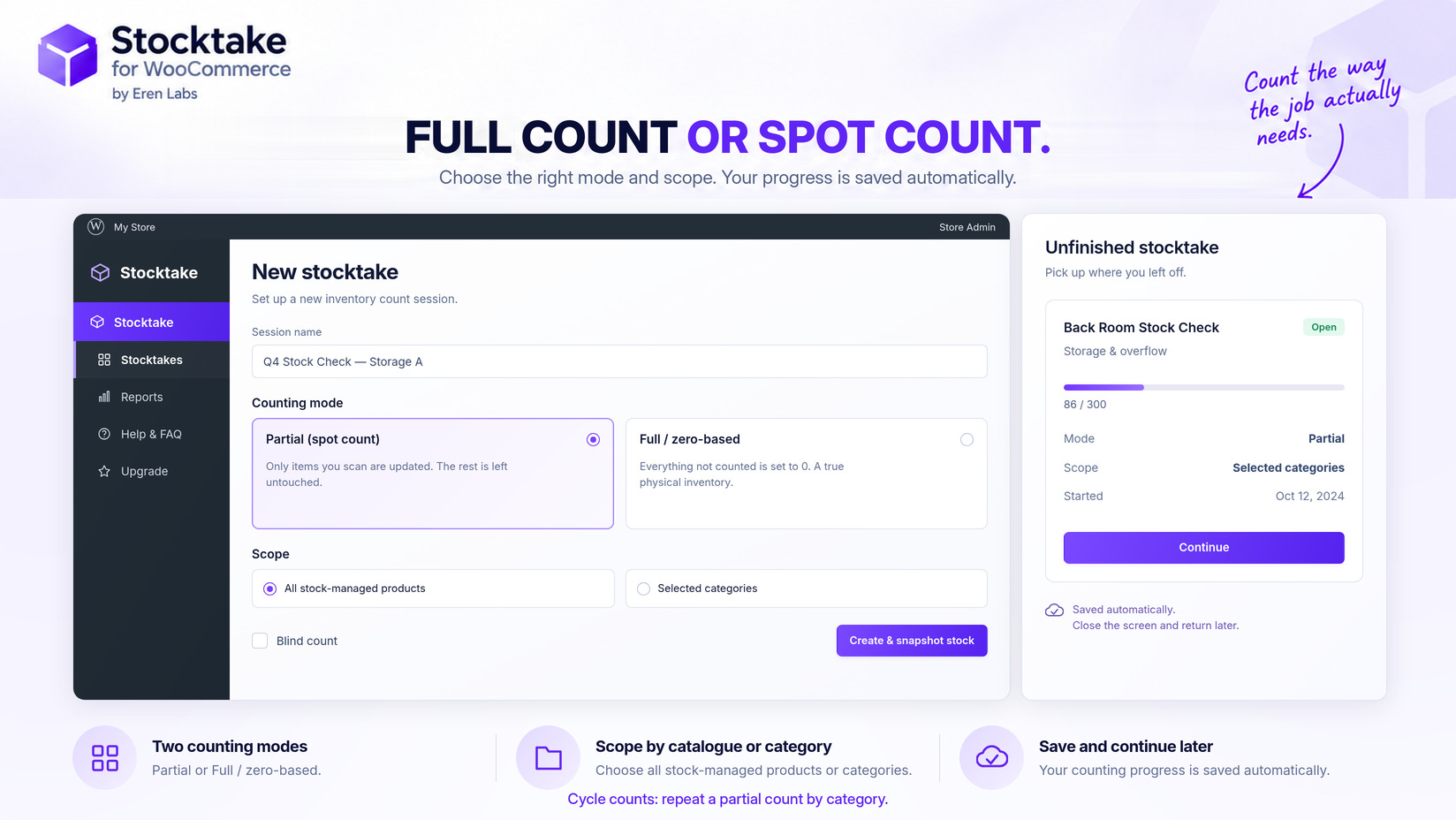 Two counting modes — Partial (spot count) or Full / zero-based — for all stock-managed products or selected categories. Current stock is snapshotted when the count starts; repeat a partial count by category for cycle counts.