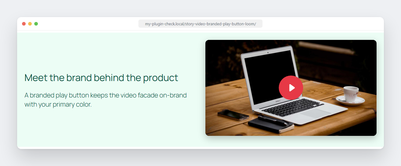 Frontend — branded play button style with a Loom video.
