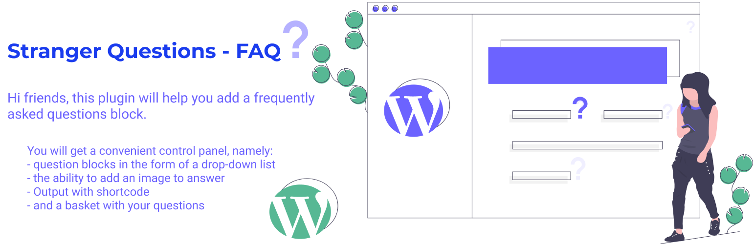 Stranger Questions – FAQ