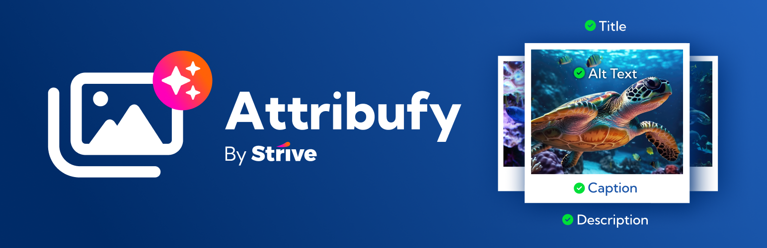 StriveWP Image Attributes Manager (Attribufy)