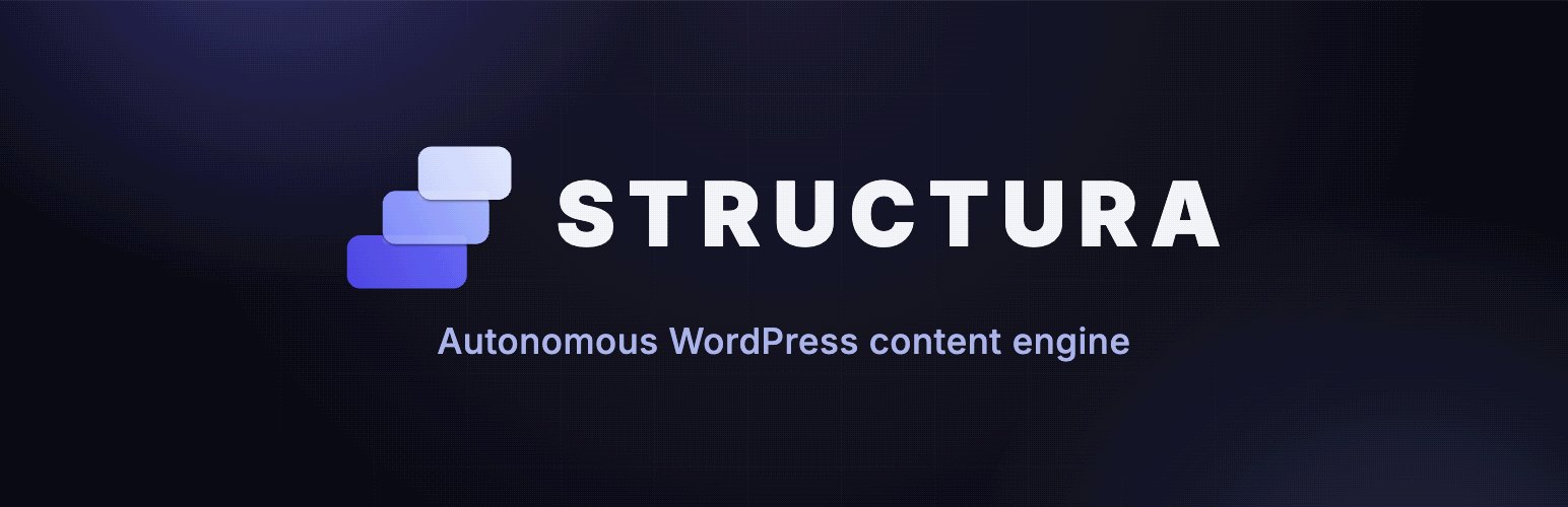 StructuraWP – Autonomous AI Blog Writer &amp; Scheduler