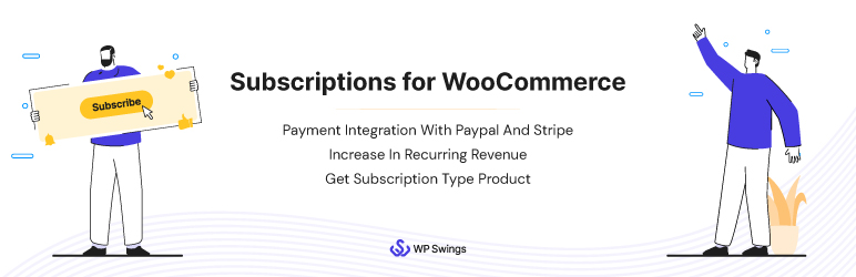 Subscriptions for WooCommerce – WooCommerce Subscription Plugin for Collecting Recurring Revenue, Offer Subscription Box, Sell Subscription Services & Products