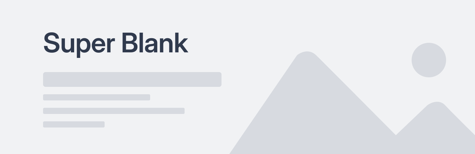 WordPress 外掛 Super Blank 的封面圖片。